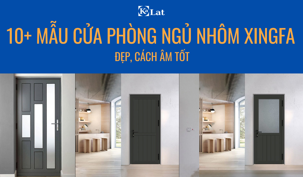 cửa phòng ngủ nhôm Xingfa